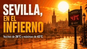¡INFIERNO EN EL VALLE DEL GUADALQUIVIR!: Sevilla, atrapada en un «domo de calor» con noches tórridas a 26°C y máximas que rozan los 43°C